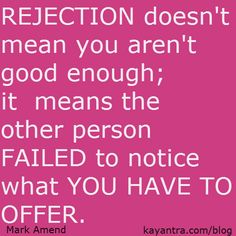 WP rejection good enough quote